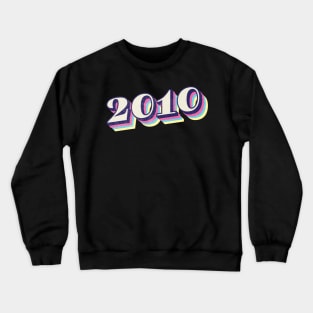 2010 Birthday Year Crewneck Sweatshirt